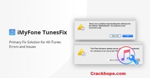iMyFone TunesFix 2.2.0.1 Crack + Registration Code {Win/Mac}